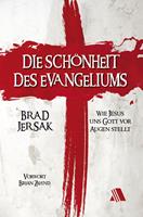   Die Schönheit des Evangeliums