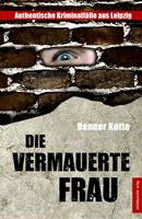  Die vermauerte Frau