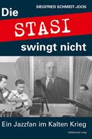   Die Stasi swingt nicht