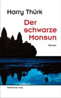   Der schwarze Monsun