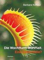   Die Wachtturm-Wahrheit
