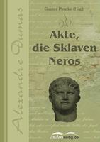   Akte, die Sklaven Neros