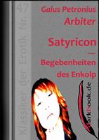   Satyricon - Begebenheiten des Enkolp