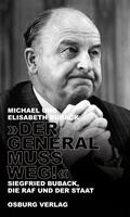   "Der General muss weg!"