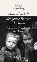   "Alles schaukelt, der ganze Bunker schaukelt"