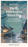   Hei&szlig; ersehntes Amerika