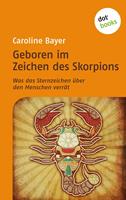   Geboren im Zeichen des Skorpions