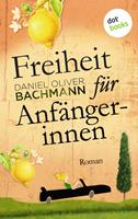   Freiheit für Anfängerinnen