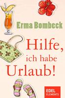   Hilfe, ich habe Urlaub!