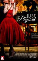   Just Physical