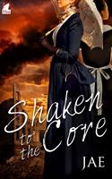   Shaken to the Core