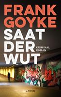   Saat der Wut