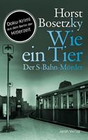   Wie ein Tier