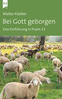   Bei Gott geborgen