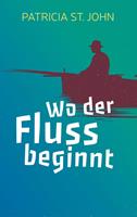   Wo der Fluss beginnt