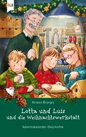   Lotta und Luis und die Weihnachtswerkstatt