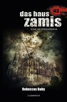 Das Haus Zamis 42 – Rebeccas Baby