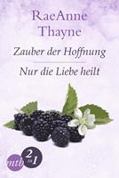   Hope's Crossing: Zauber der Hoffnung / Nur die Liebe heilt (Band 1&2)