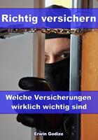   Richtig versichern - Welche Versicherungen wirklich wichtig sind