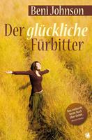   Der glückliche Fürbitter
