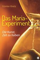   Das Maria-Experiment