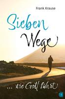   Sieben Wege, wie Gott führt