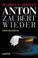   Anton zaubert wieder