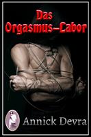   Das Orgasmus-Labor