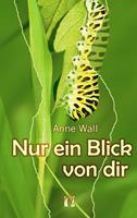   Nur ein Blick von dir