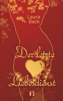   Der letzte Liebesdienst