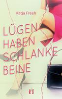   Lügen haben schlanke Beine