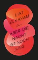   Aber die Nacht ist noch jung