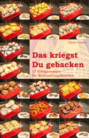   Das kriegst Du gebacken
