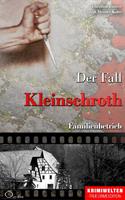  Der Fall Kleinschroth