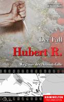   Der Fall Hubert R.