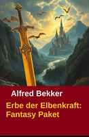   Erbe der Elbenkraft: Fantasy Paket