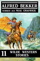   11 wilde Western Stories