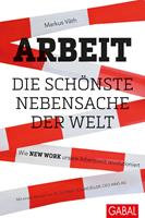   Arbeit – die schönste Nebensache der Welt