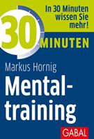   30 Minuten Mentaltraining