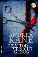   Dein Tod ist nicht genug