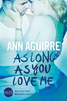   As Long As You Love Me