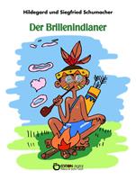   Der Brillenindianer