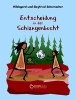   Entscheidung in der Schlangenbucht