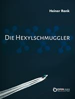   Die Hexylschmuggler