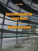   Ausschreibung für einen Mord – Auf Mord gebaut