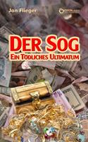 Der Sog – ein tödliches Ultimatum