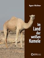   Im Lande der weißen Kamele