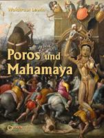   Poros und Mahamaya