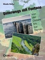   Unterwegs mit Fontane von der Ostsee bis zur Donau
