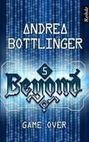   Beyond Band 5: Game Over